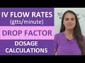 Iv  drip flow rates drop factor gttsminute dosage calculations nursing  nclex review