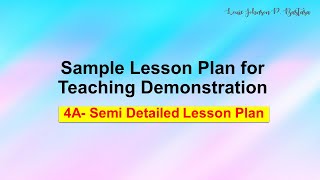 My 4A-Semi Detailed Lesson Plan for Teaching Demonstration screenshot 5