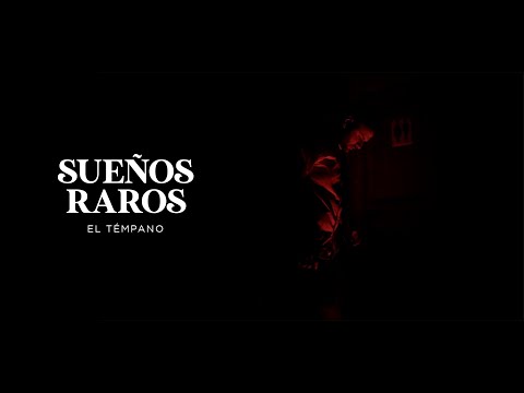 El Témpano - Sueños Raros