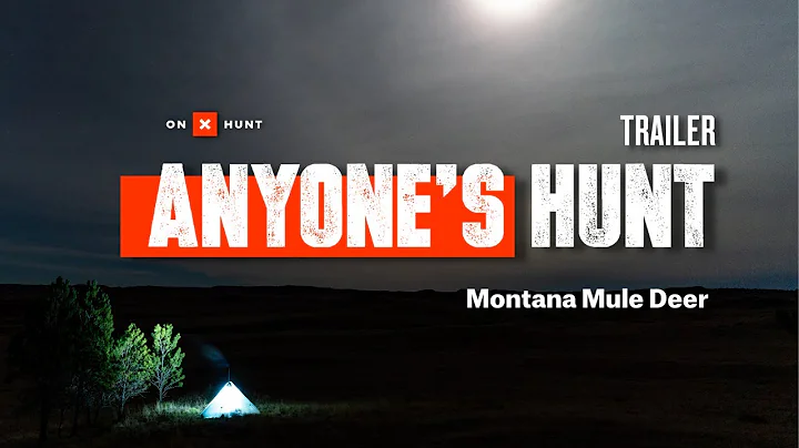 Anyone's Hunt - MT Mule Deer - Trailer