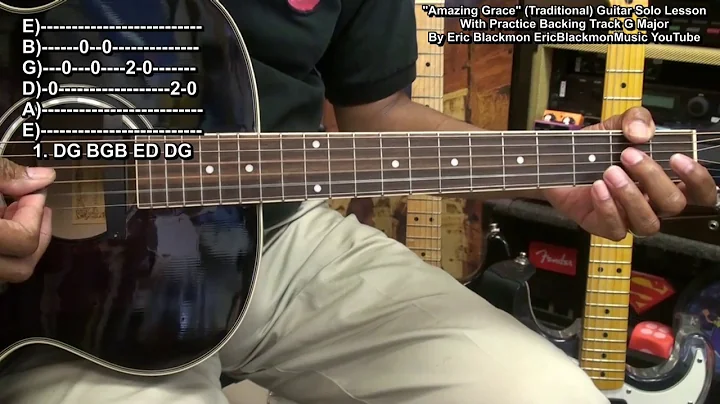 AMAZING GRACE Easy Guitar Solo Lesson With Backing...