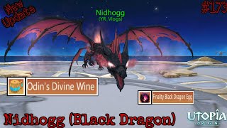 Nidhogg | Nidhogg pet Black Dragon | New pet Boss | Utopia Origin 2024 #173