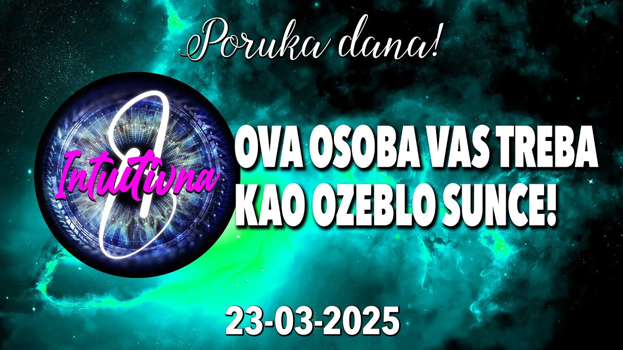 📩OVA OSOBA VAS TREBA KAO OZEBLO SUNCE!📩23.03.2025.🌟 Tarot citanje 🔮  @Intuitivna8