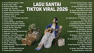 Viral Relaxing Tiktok  Of 2026  Top Indonesian Hits 2026  This City Isnt The Same Without
