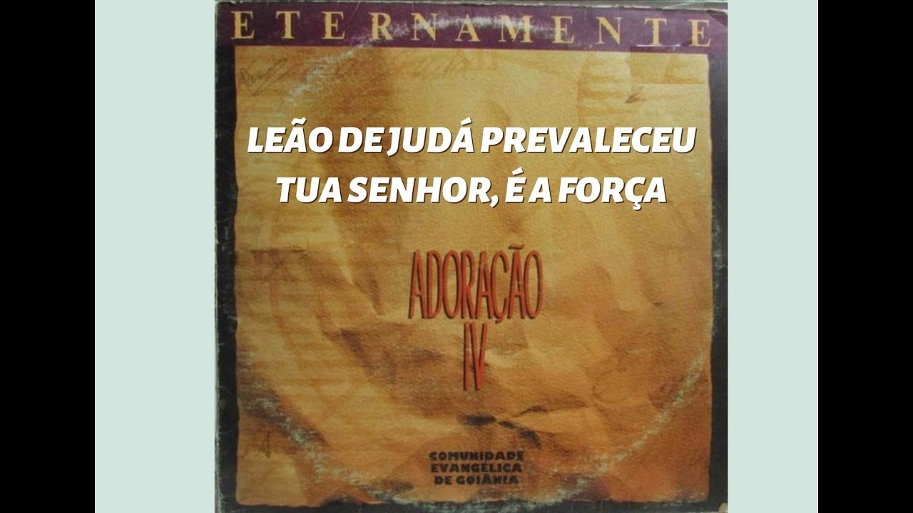 Leão de Judá & Tua Senhor || LP Eternamente || Ministério Koinonya de