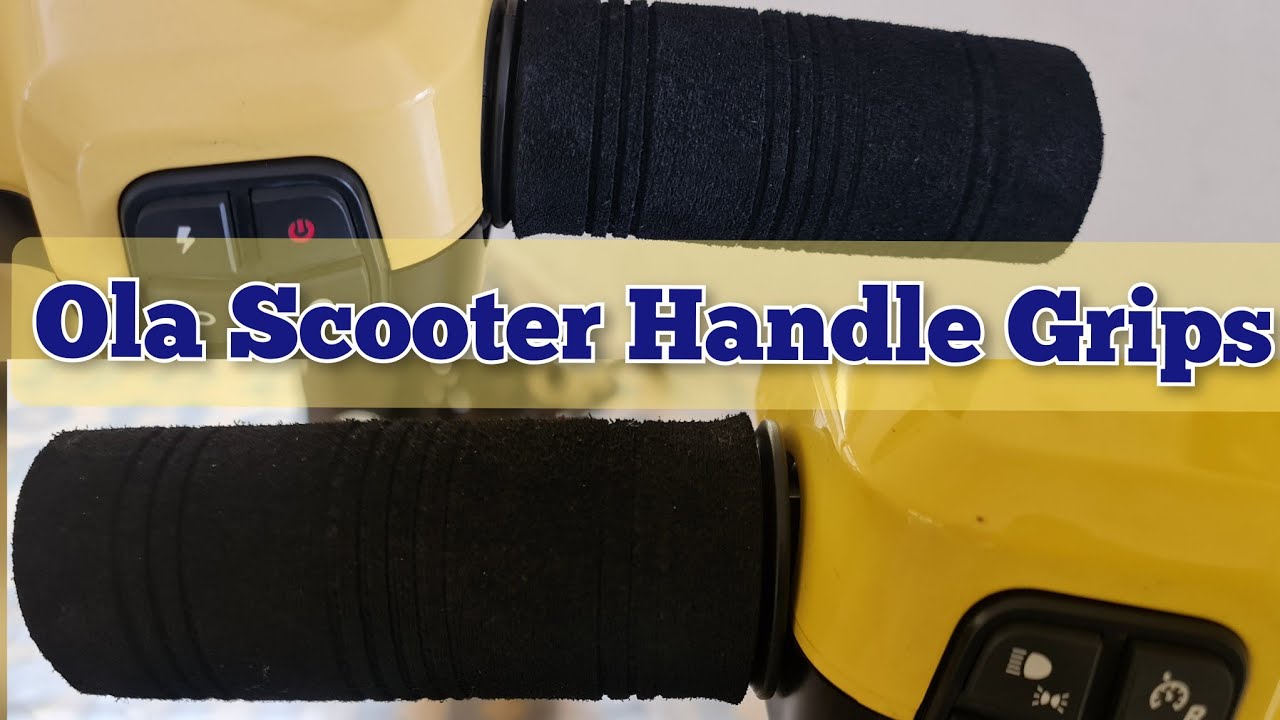 Ola Scooter Handle Grips Rs.99 Only YouTube