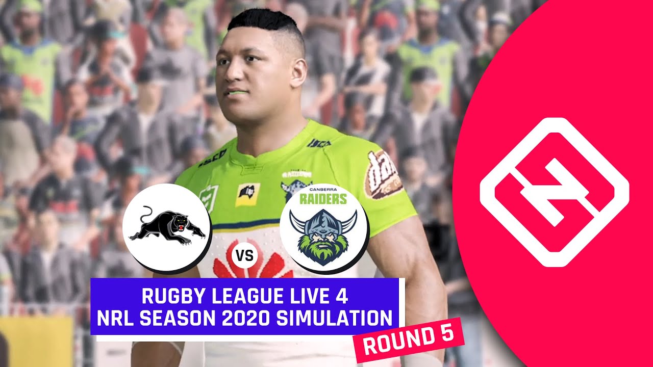 NRL 2020 Penrith Panthers vs Canberra Raiders Round 5 Rugby League Live 4 Full Simulation