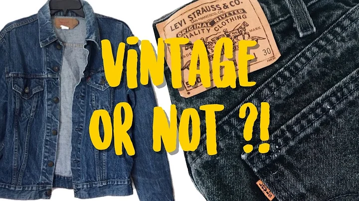 ARE YOUR LEVI'S VINTAGE? A RESELLER'S GUIDE TO VIN...