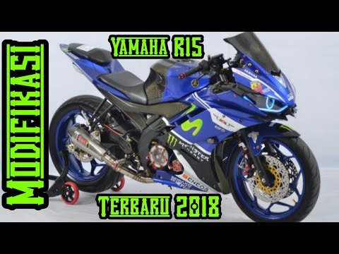 New Yamaha R15 Motorcycle Modification 2018
