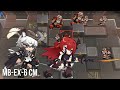 [Arknights] MB-EX-6 Challenge Mode 2 OP