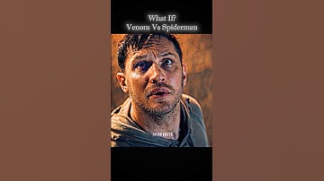 What if ? 🤯 Venom 😎 Vs Spiderman 🕷️ #shorts #venom #spiderman