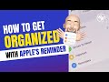 How to Get organized with Apple's Reminders