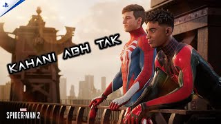 kahani abh tak-Spiderman 2
