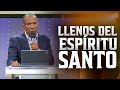 Llenos del espritu santo  pastor ernesto cuevas  pastorernestocuevas394