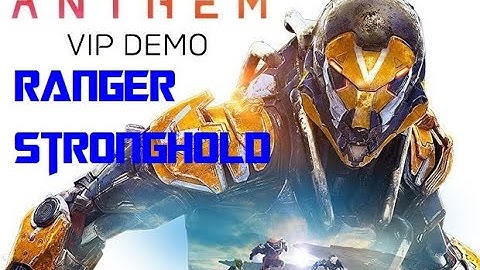 Anthem VIP Demo - Stronghold Ranger Gameplay