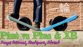 Onewheel Pint vs Onewheel Plus ＆ (XR) - Range: Offroad, Skatepark, & Street by Byromie 3,335 views 4 years ago 6 minutes, 53 seconds
