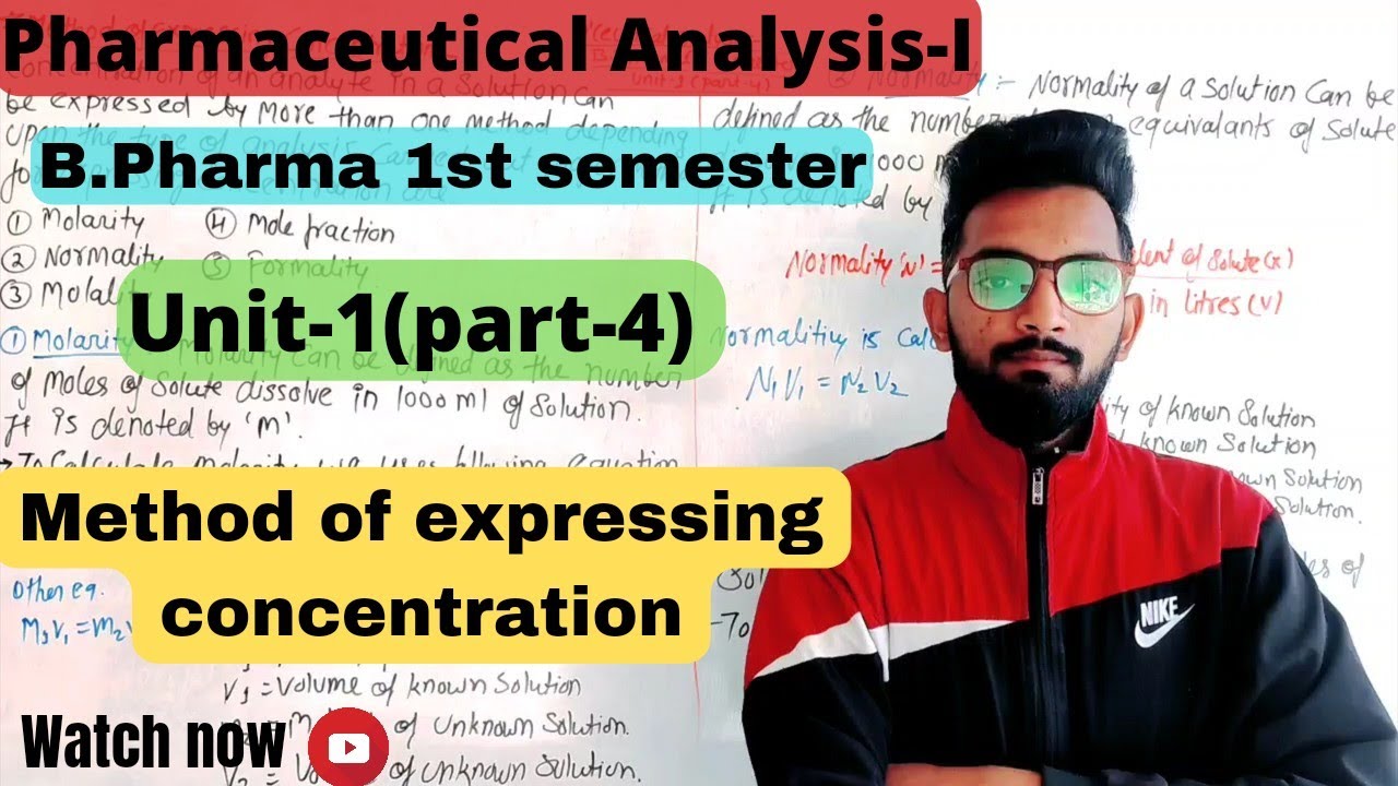 Method of expressing concentration,Analysis-I,Unit-1(part-4) B.Pharma 1st semester
