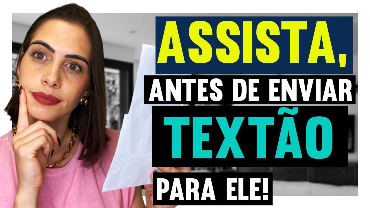 Antes de mandar textão para o ficante, assista! | Mylla Murta - Expert em Relacionamentos