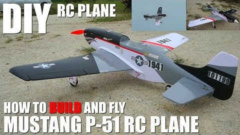 Diy Rc Plane.Build Your Own RC P-51 Mustang Plane from Foam - Full DIY Tutorial with Flight Test!"
