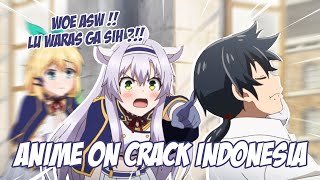 Anime Crack Indonesia (5) ANDA SEHAT?