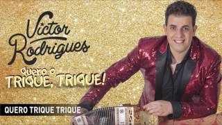 Victor Rodrigues - Quero trique trique chords