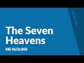 The Seven Heavens | Mike Mazzalongo | BibleTalk.tv