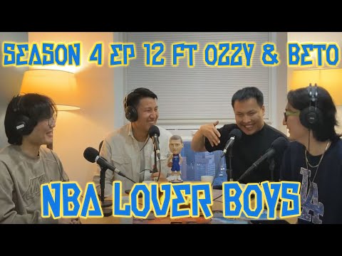 NBA LOVER BOYS S4 Episode 12 Feat Ozzy Beto Playoff 1 р шатны таамгууд