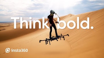 Insta360: Think bold. | ハンター・コワルド
