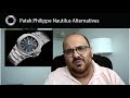 Patek Philippe Nautilus Alternatives - Federico Talks Watches