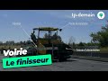 Le finisseur  rle et usage sur chantier