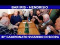 61 campionato svizzero di scopa  bar iris  mendrisio