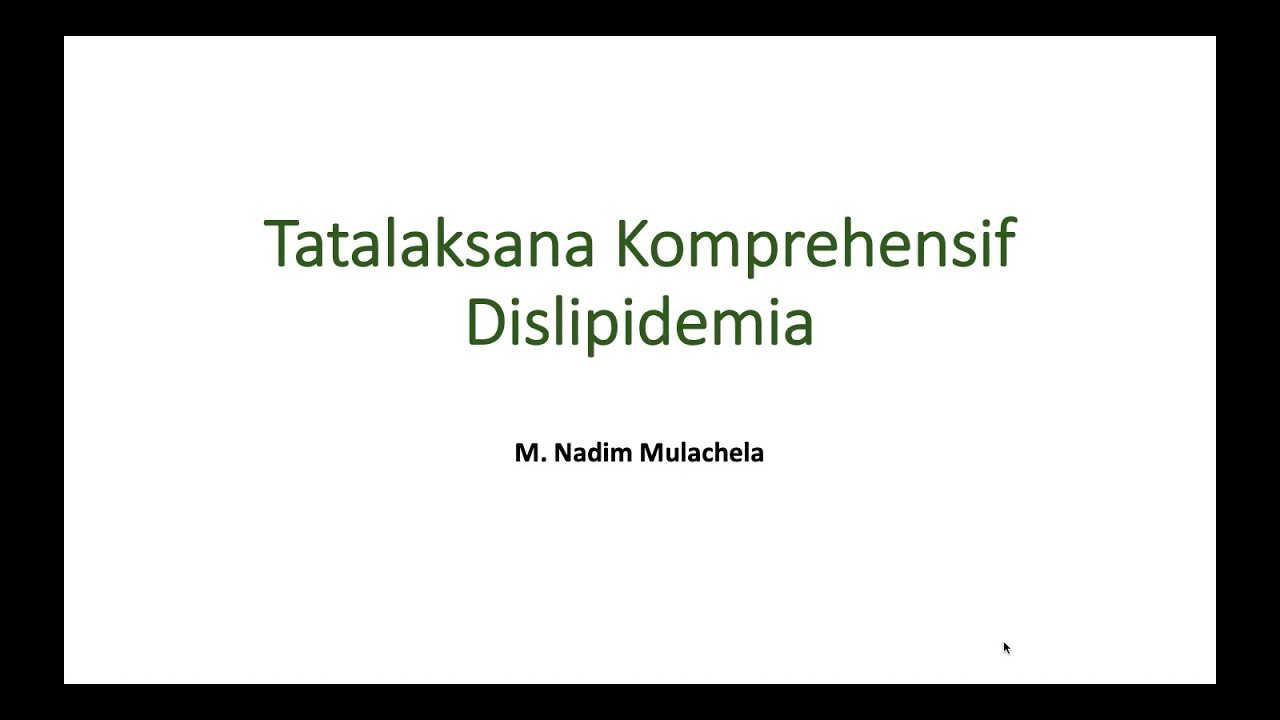 Dislipidemia (1) -  Definisi, Patofisiologi, dan Faktor Risiko