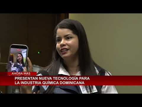 NEW TECHNOLOGY PRESENTED FOR THE DOMINICAN CHEMICAL INDUSTRY