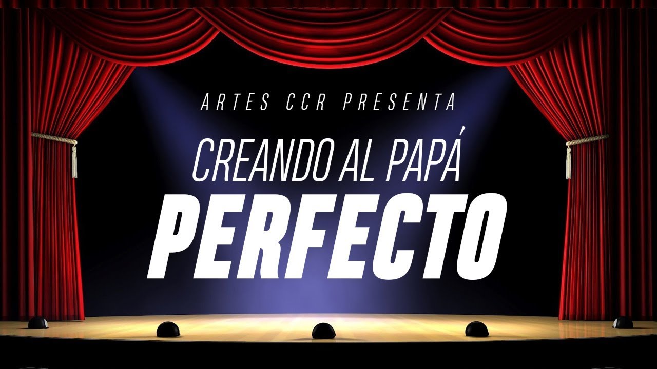 DRAMA DIA DEL PADRE CCR 2019 - YouTube