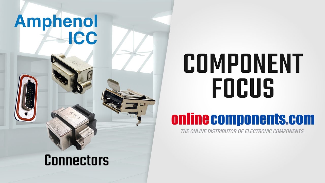 Component Focus Amphenol ICC Interconnect Solutions YouTube