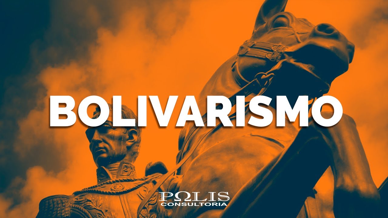 Que Foi Bolivarismo?