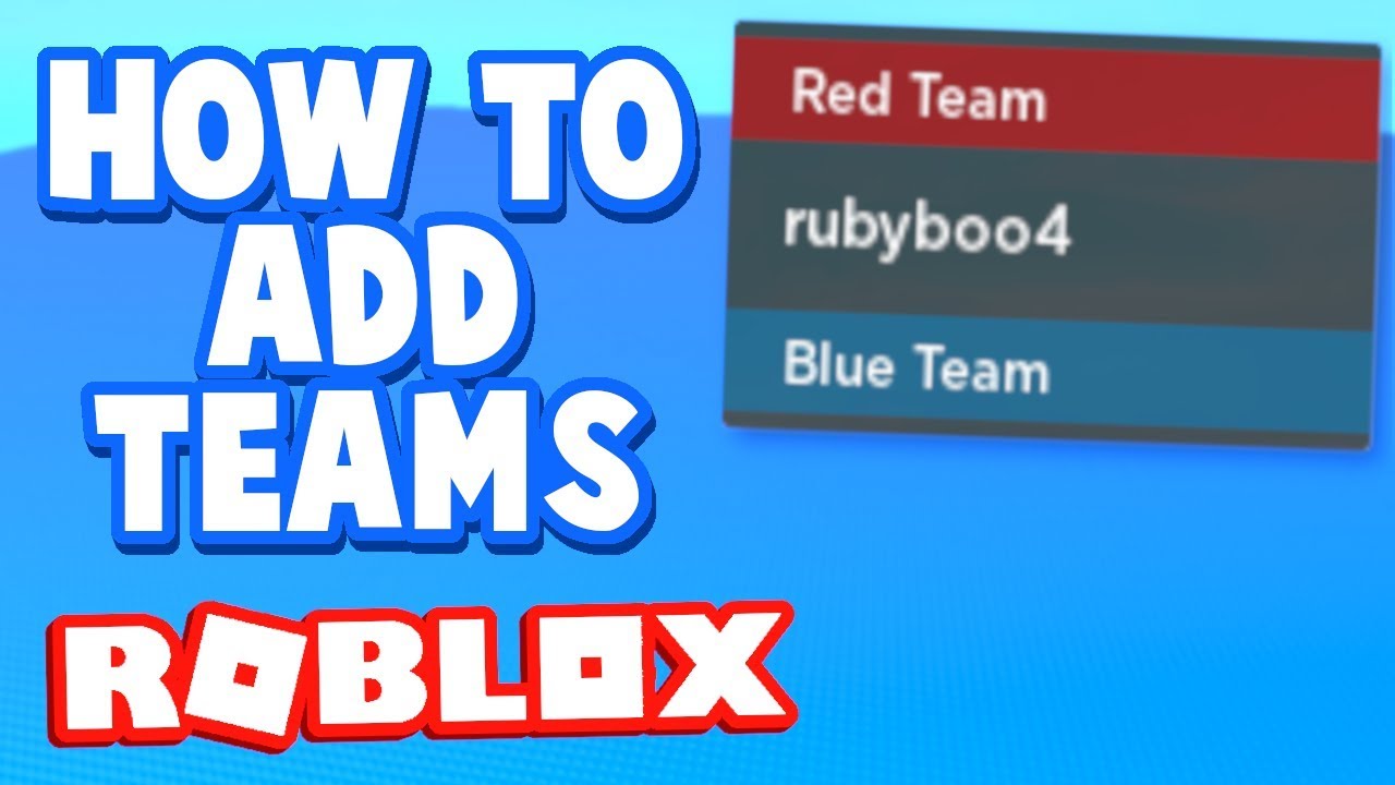 Roblox Studio How To Make Teams 2020 Youtube - red team test roblox