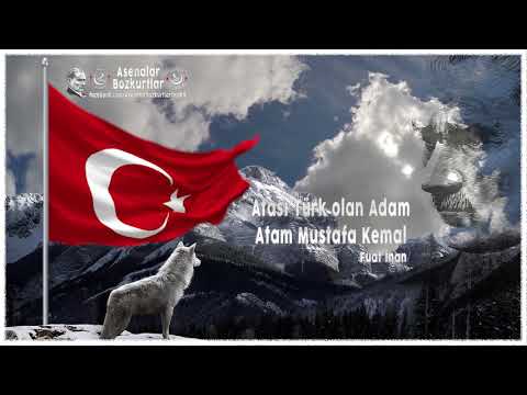 Fuat inan - Atası Türk olan Adam, Atam Mustafa Kemal