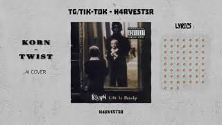 Korn  - Twist (Ai Cover - Chainsaw)