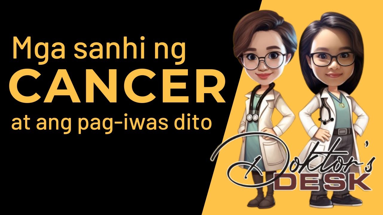 Mga sanhi ng Cancer at paano ito maiiwasan