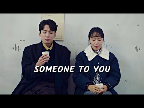 Someone to you | Crash Course In Romance