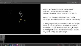 Demonstration of the GJK algorithm for a physics engine project.