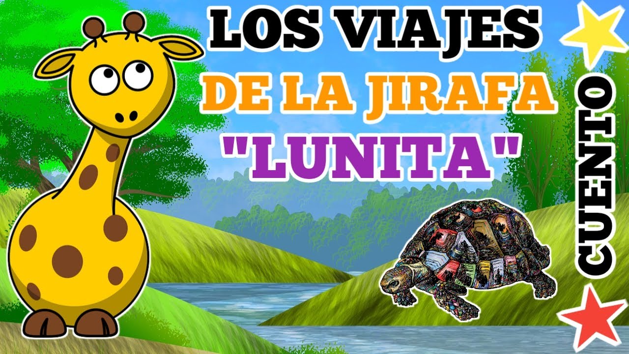 ️ Los viajes de la jirafa🦒 Lunita 🌞 cuentos cortos