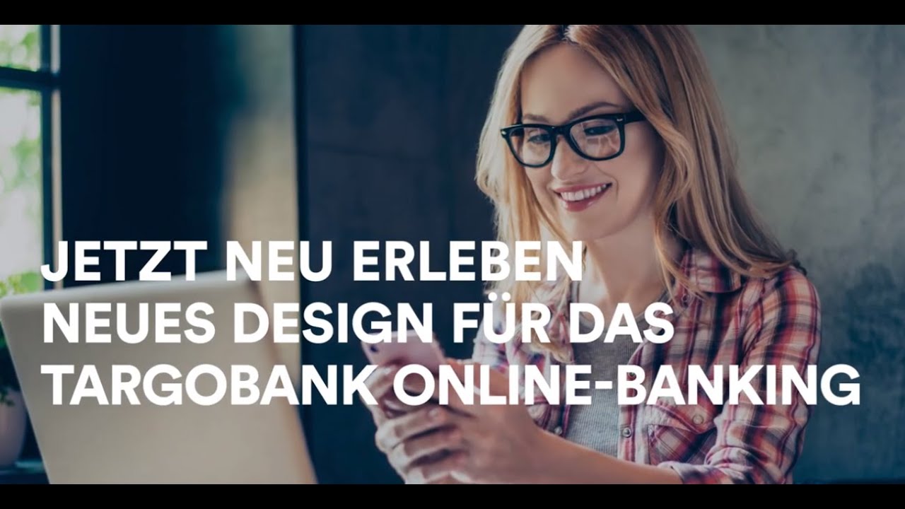 New TARGOBANK #EinfachesBanking - Online Banking neu erleben
