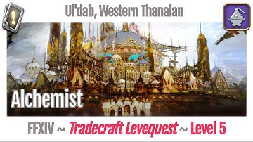 FFXIV Alchemist Leves Level 5 - Ul