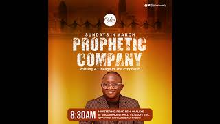 Prophetic Company - The Ministry of a Prophet 2