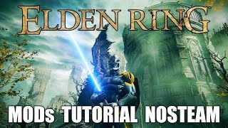 Elden Ring - NOSTEAM - MODS install Tutorial @grabisoft