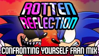 ROTTEN REFLECTION - Confronting Yourself Fran Mix || FNF vs Sonic.exe/Different Topic AU [ FLP]