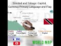 Trinidad and Tobago: Capital, Currency, Primary Language and Flag / 22nd Country of North America