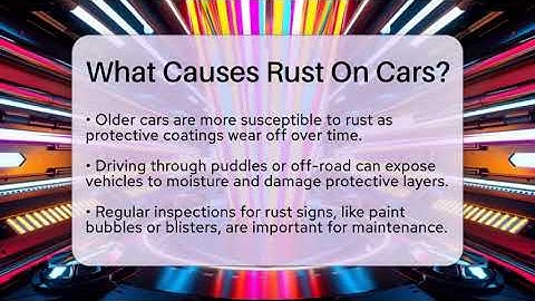 What Causes Rust On Cars? - Car Collector Enthusiasts